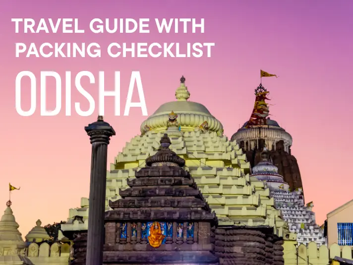 Odisha Travel Guide with Packing Checklist for 2025